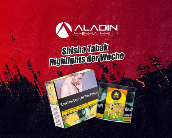 Shisha Tabak Highlights der Woche im Aladin Shisha Shop: Aqua Menta  - #14 Golden Anna &amp; Holster Tobacco - Peery Punch