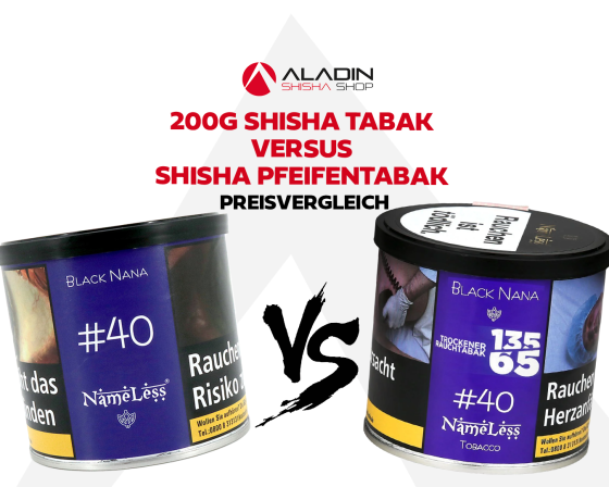 200 Gramm Shisha Tabak vs. Shisha Pfeifentabak: Ein Preisvergleich - Günstig Shisha rauchen: 200g Tabakdosen vs. Shisha Pfeifentabak
