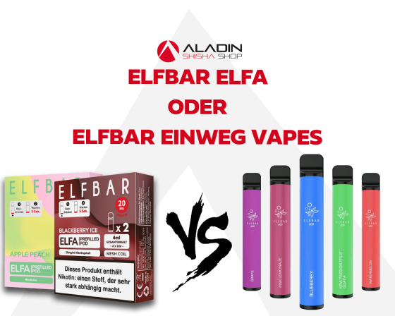 Elfbar ELFA oder Elfbar Einweg Vapes: Was ist besser? - Elfbar ELFA oder Elf Bar Einweg E-Zigarette: Welche passt zu dir?