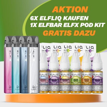 AKTION: 6x Elfliq + GRATIS ELFX Pod Kit