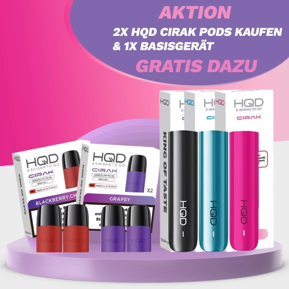 AKTION: 2x HQD Cirak Pods + GRATIS Basisger&auml;t