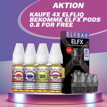 AKTION: 4x Elfliq + GRATIS ELFX Pods